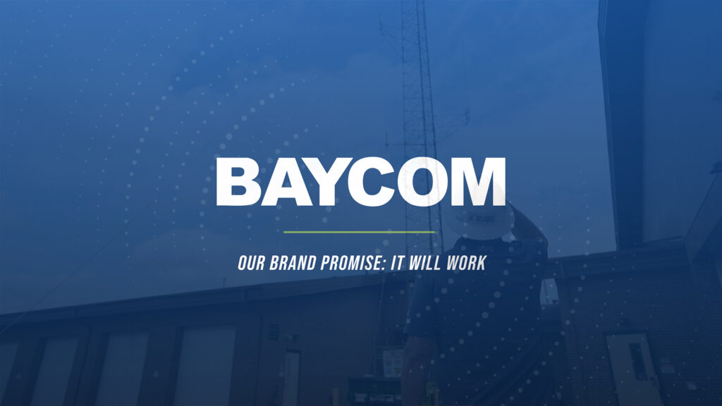 BAYCOM's Brand Promise: It Will Work